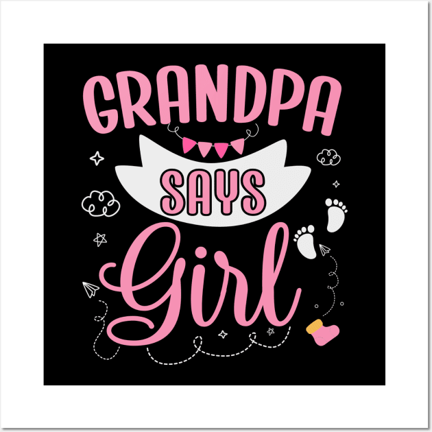 Grandpa says Girl cute baby matching family party Wall Art by ARTBYHM